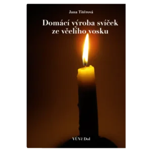 Domácí výroba svíček ze včelího vosku