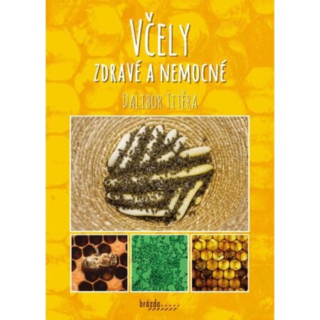Včely zdravé a nemocné