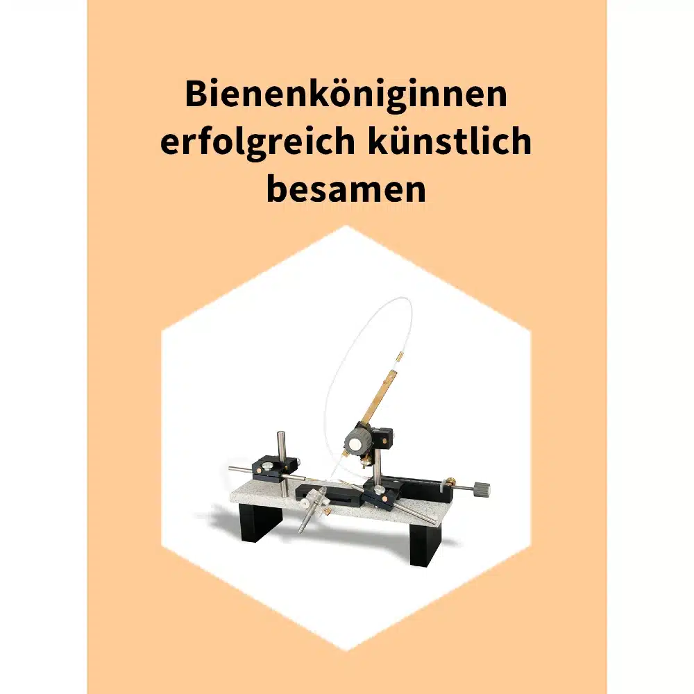 Künstliche Besamung von Bienenköniginnen
